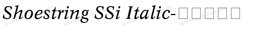 Shoestring SSi Italic字体转换